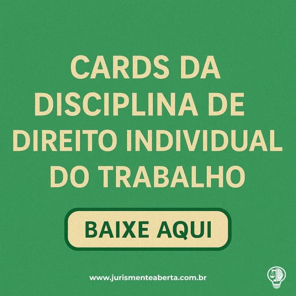 Cards da Disicplina de Direito Individual do Trabalho